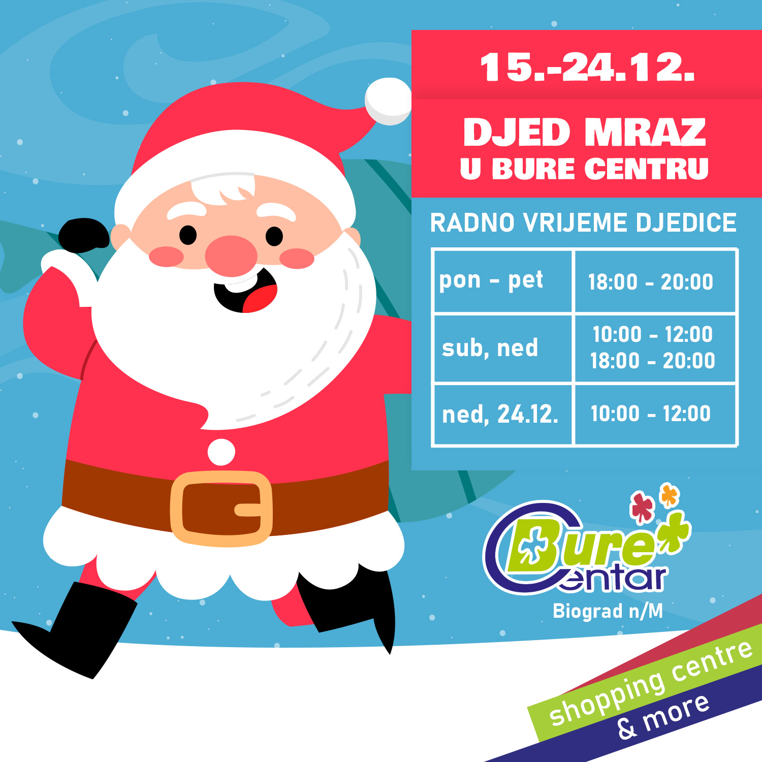 INST_DJED MRAZ u Bure Centru_2023_radno vrijeme Djeda Mraza.jpg INST_DJED MRAZ u Bure Centru_2023_radno vrijeme Djeda Mraza.jpg